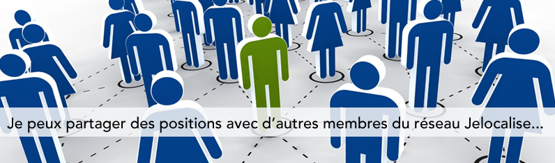 Partage de position entre amis, entre professionnels, entre &eacute;quipiers...